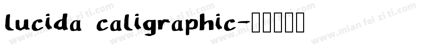 lucida caligraphic字体转换